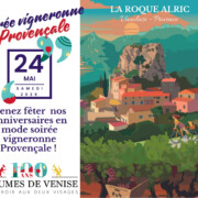 Venez fêter nos anniversaires en mode soirée vigneronne Provençale